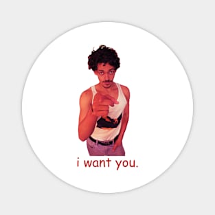 I want you Magnet